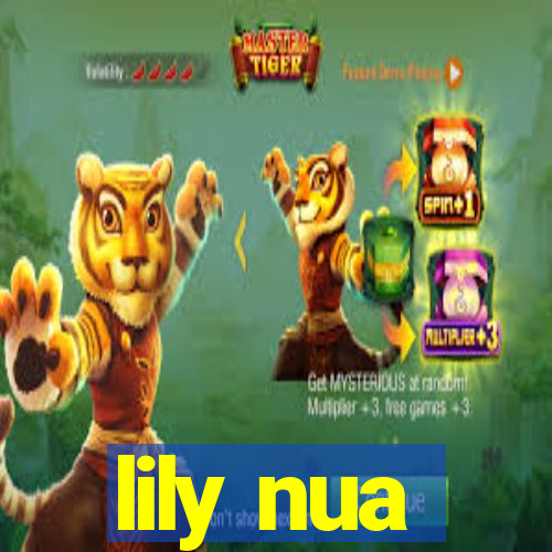 lily nua